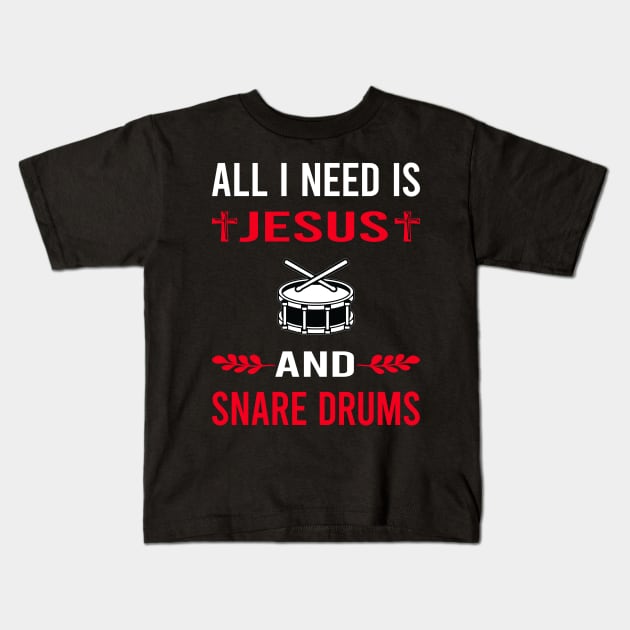 I Need Jesus And Snare Drum Drums Kids T-Shirt by Good Day